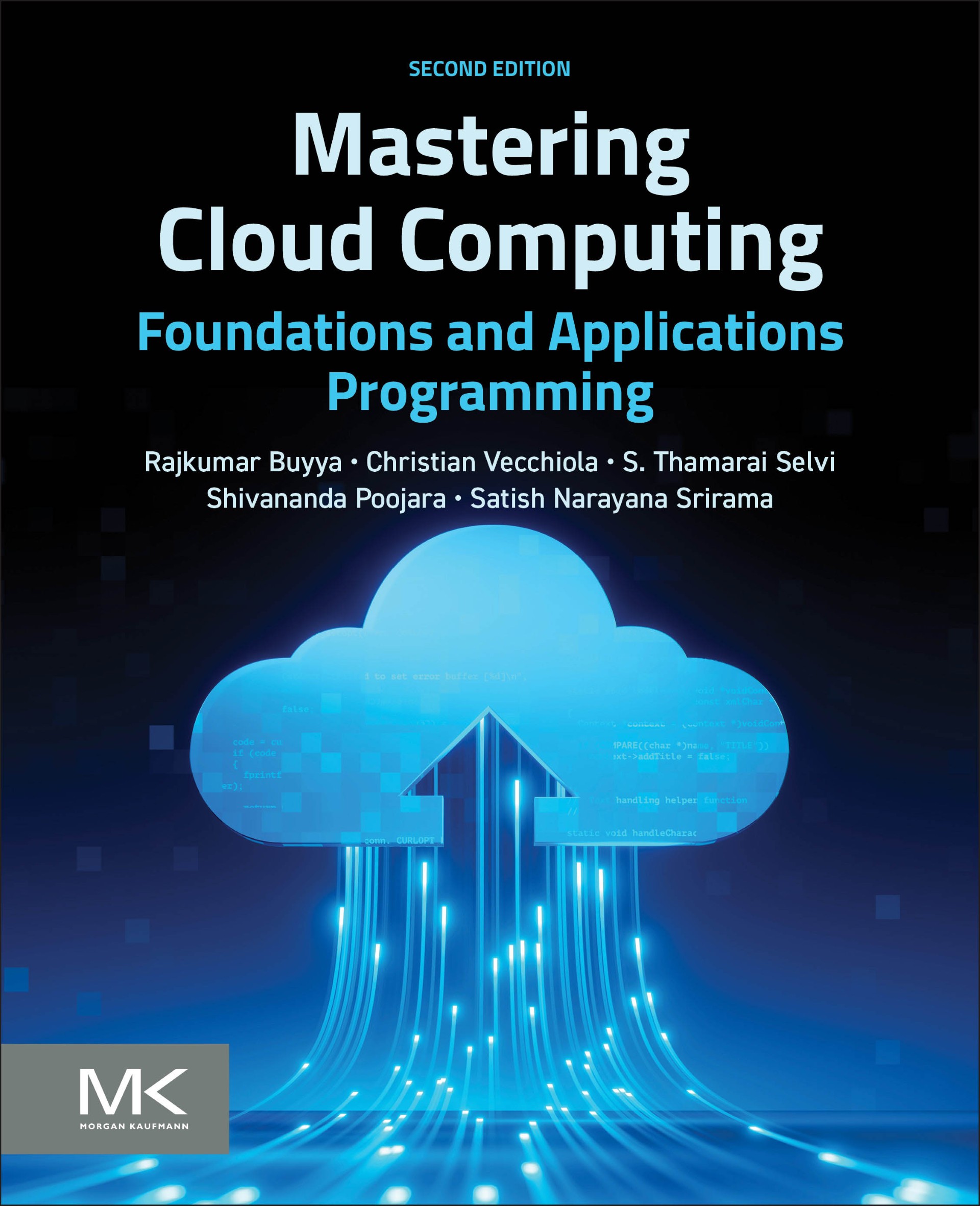 Mastering Cloud Computing: Foundations and Applications Programming, 2nd Edition